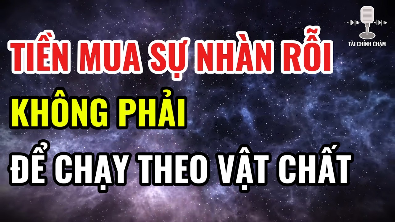 Dùng Tiền Để Tự Do, Không Phải Để Tự Trói Mình - Tài Chính Chậm