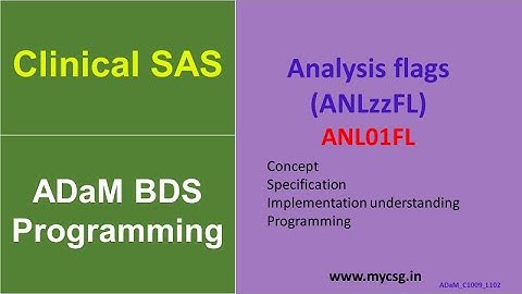 Clinical SAS: ADaM BDS - ANLzzFL - Analysis flags programming