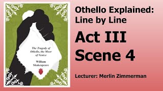 10 Othello Act 3 Scene 4