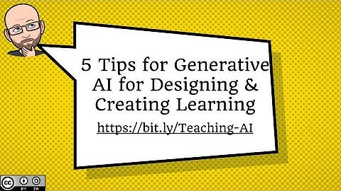 5 Tips for Generative AI for Designing and Creating Learning