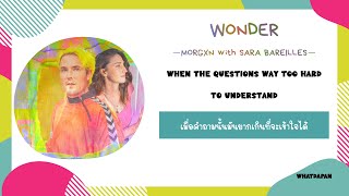 THAISUB | morgxn - WONDER with Sara Bareilles