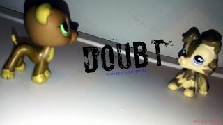 LPS MV Doubt by TØP