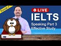 Ielts live class  speaking part 3 effective learning