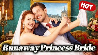 🔥[NEW drama🔥]Runaway Princess Bride #drama #sweet #trending #boss #fyp #funny #Romance #love