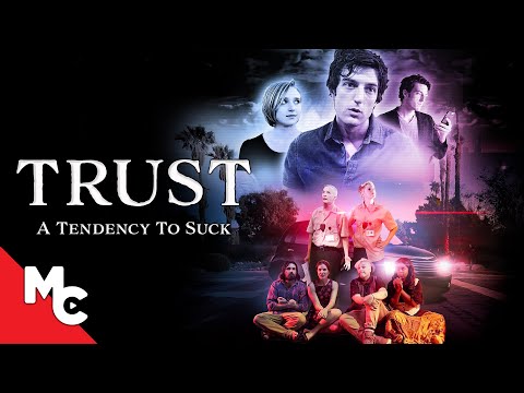 Trust - A Tendency To Suck | Full Movie | Adventure Romance | Dian Bachar | Erin Kiniry