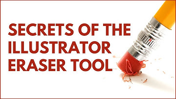 Illustrator - Eraser Tool Tips, Tricks & Secrets