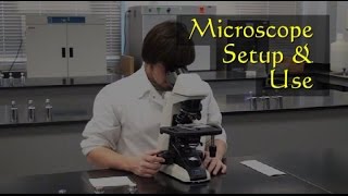 7.  Microscope Setup & Use