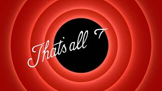 Plushs Toons Ending Song Thats All Folks