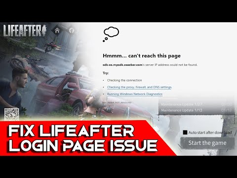 LifeAfter login error via browser fix for PC