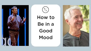 Download Lagu How to Be in a Good Mood | Mike Sime & John Ortberg