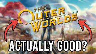 Is The Outer Worlds Worth Playing In 2023?