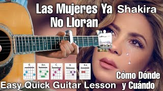 Shakira - (Cómo Dónde y Cuándo) Guitar Cover + Lesson Easy Chords | Strumming Guitar Tutorial