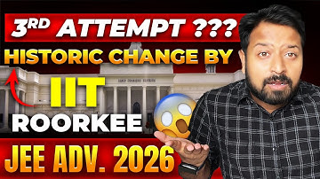 Urgent✅JEE Advanced 2026 Eligibility Criteria Changed🔥3rd Attempt & 75% Criteria
