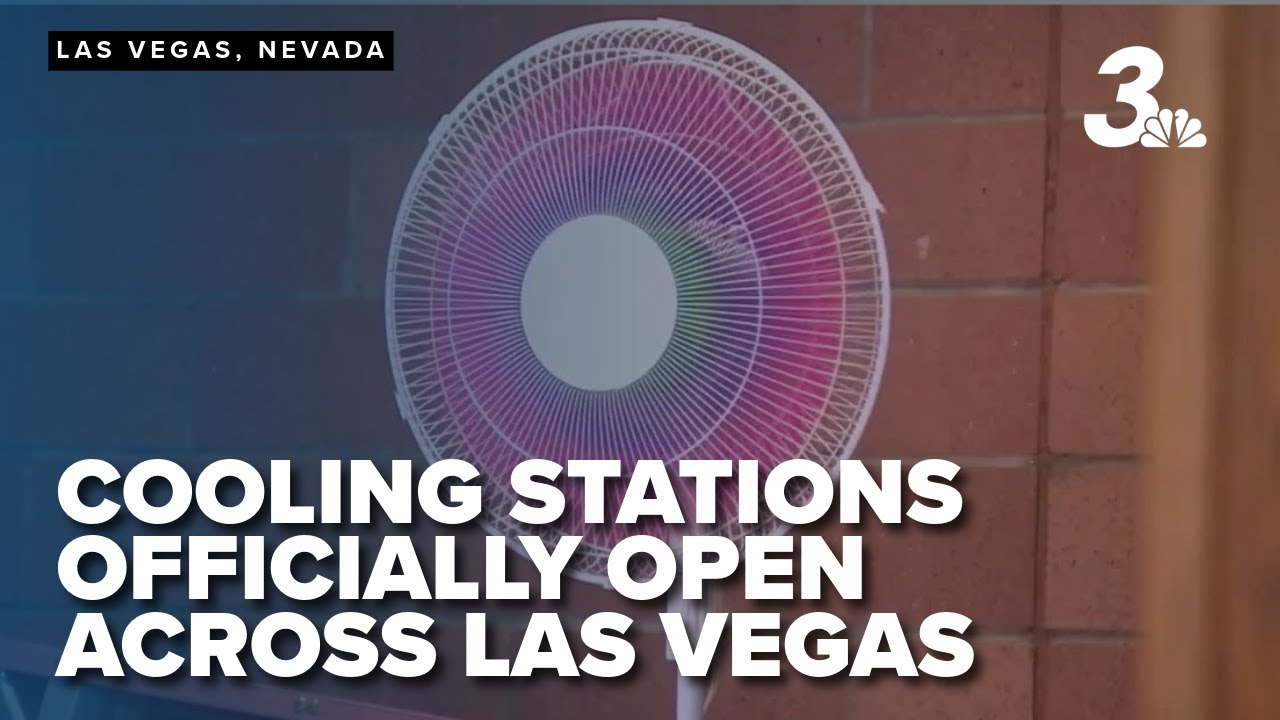Clark County opens nearly 20 cooling stations across Las Vegas amid ...