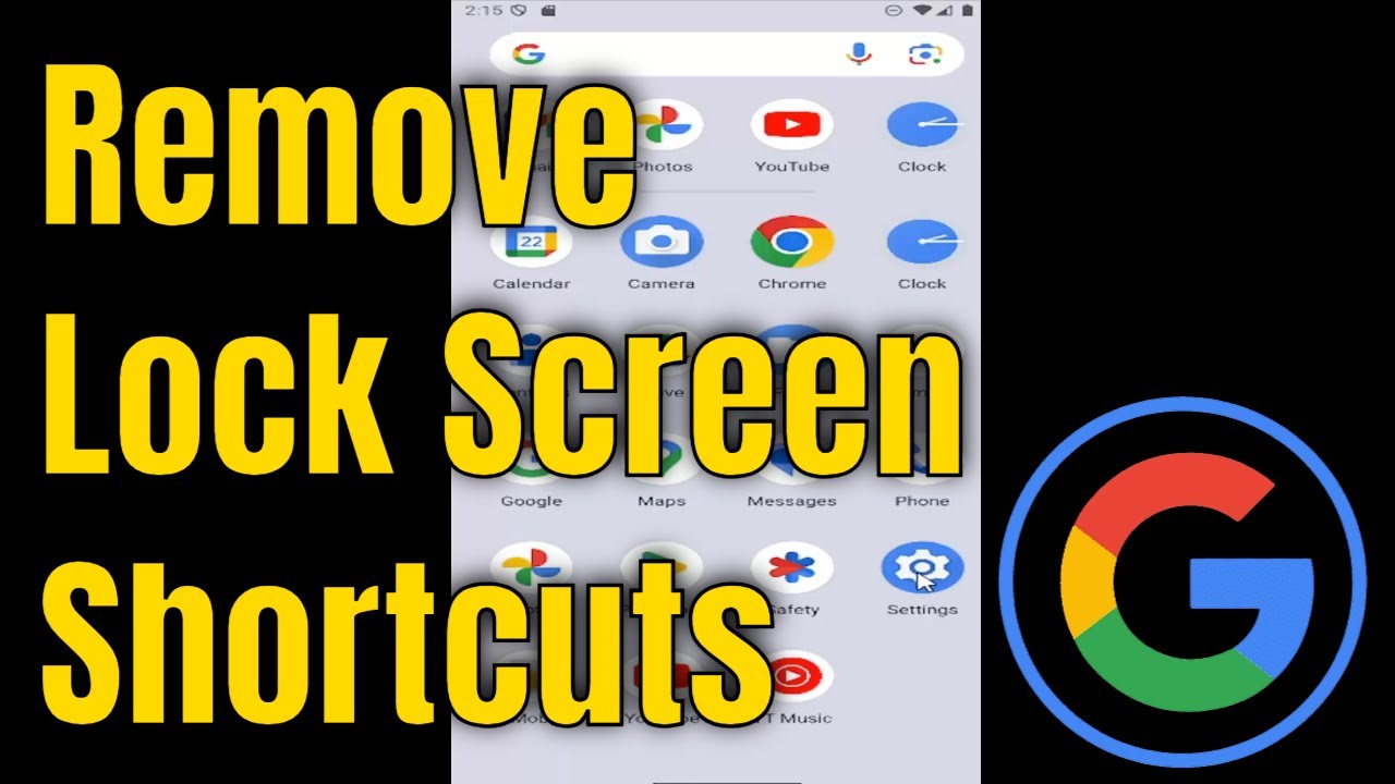 How to Remove Lock Screen Shortcuts on GOOGLE Pixel [Guide] - YouTube