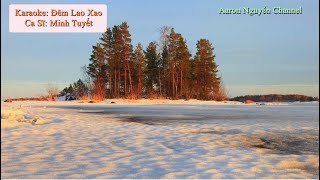 Karaoke Đêm Lao Xao | Minh Tuyết.
