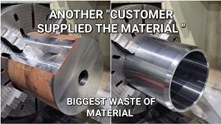 "Customer Supplying Material " It's Never a Good Thing | CNC LATHE / VTL