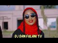 Dj dan fulani sabon salo ft auta mg boy remix official 2024