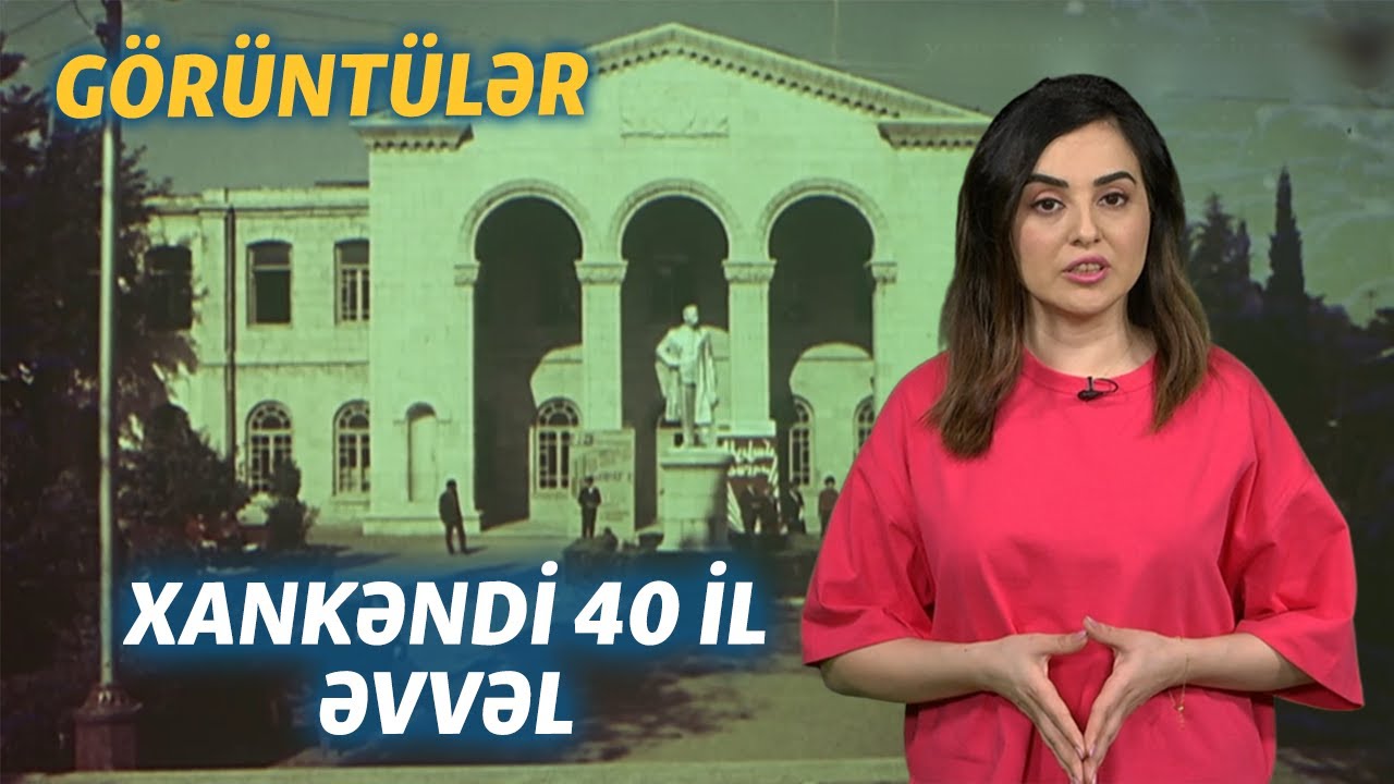 Xankəndi 40 il əvvəl: Erməni və azərbaycanlı sakinlər danışır #İZAHLA