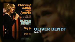 Oliver Bendt - Sag ja (Official Audio)