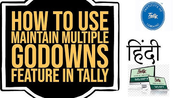 How to use Maintain Multiple Godowns Feature in Tally I Hindi I Vedanta Educational Academy