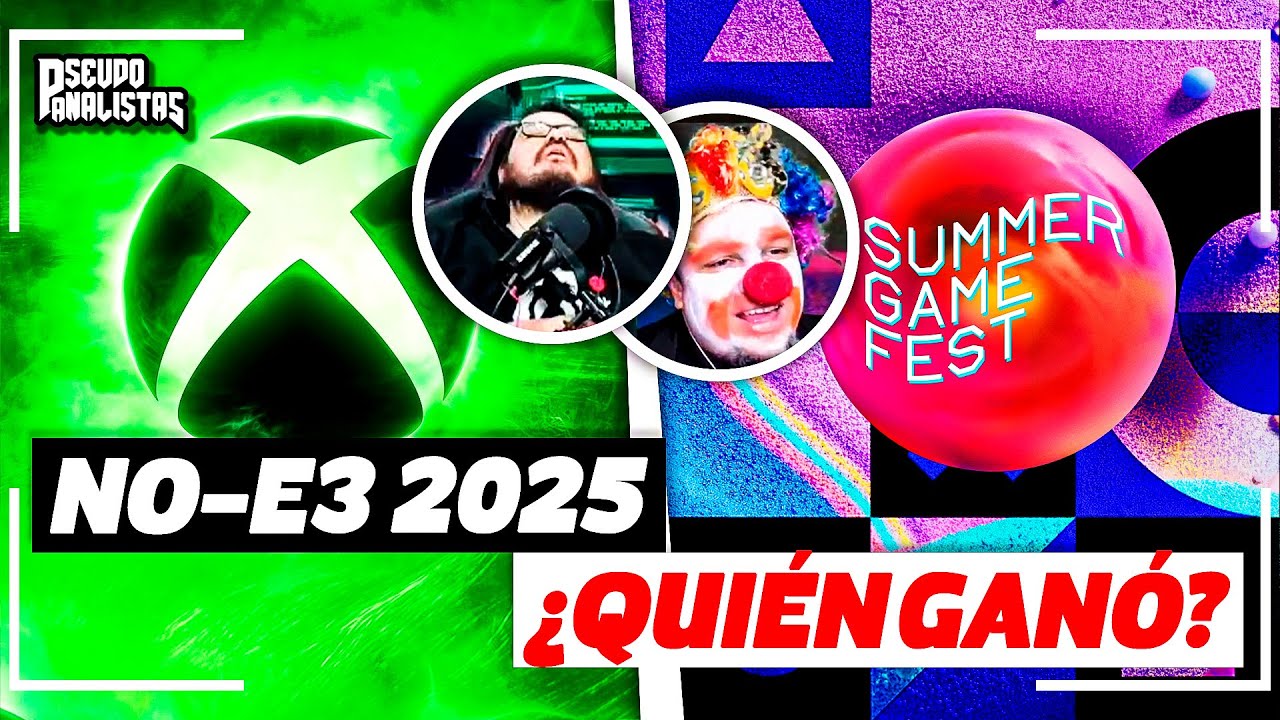 OPINIÓN DEL NO-E3 2025 ¿CUÁL FUE EL MEJOR EVENTO? | #Pseudoanalistas S10E04