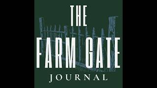 The Farm Gate Journal | Episode 6: Assessing Resource Concerns & Opportunities