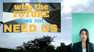 Why the future doesn't need us?