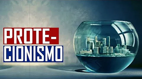 O que foi protecionismo comercial?
