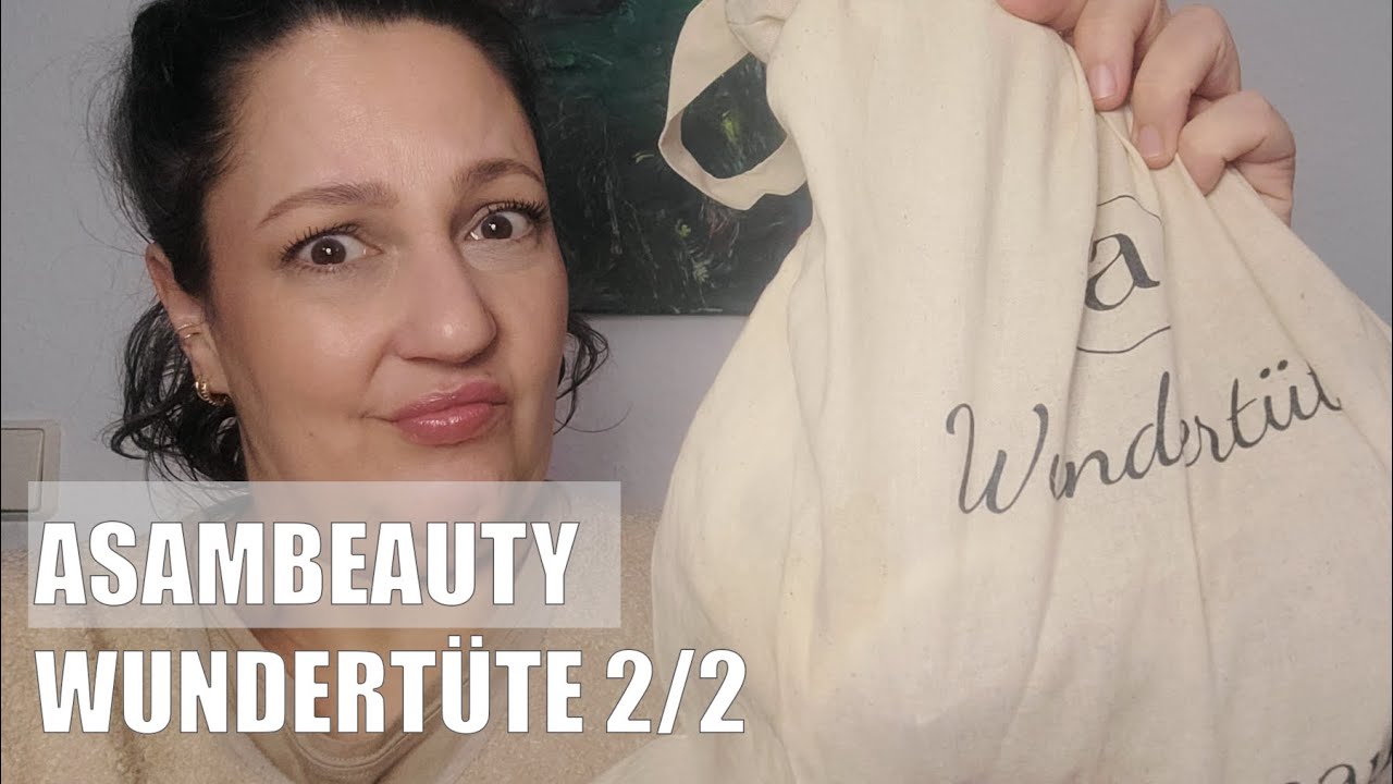 Was ist in der Wundertüte? #asambeauty