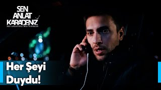 Tahir Her Şeyi Telefondan Duydu! - Sen Anlat Karadeniz