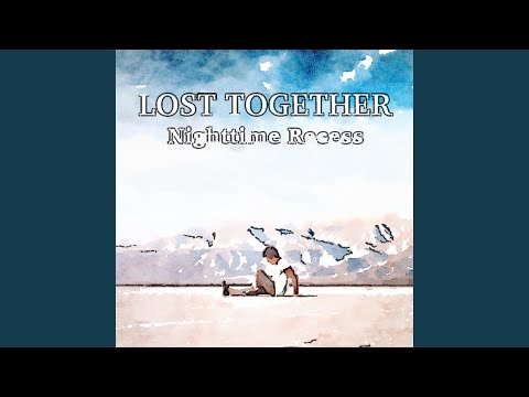 Guarda Lost Together (feat. Hannah B) su YouTube Guarda Lost Together (feat. Hannah B) su YouTube