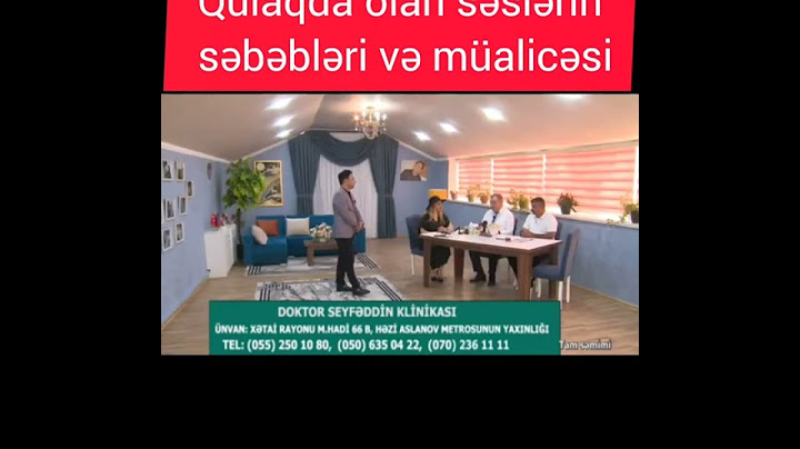 Qulaqda olan səslərin səbəbləri və müalicəsi