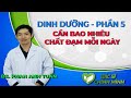 Cần Bao Nhiêu Chất Đạm Mỗi Ngày | Dinh Dưỡng Sức Khỏe | Bác Sĩ Chính Mình