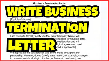 How to Write a Business Termination Letter | Simple Step-by-Step Guide