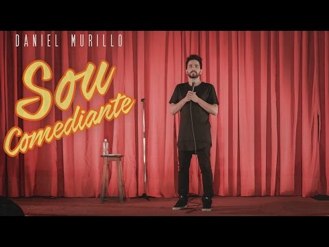Daniel Murillo Sou Comediante - STAND UP COMEDY SHOW COMPLETO
