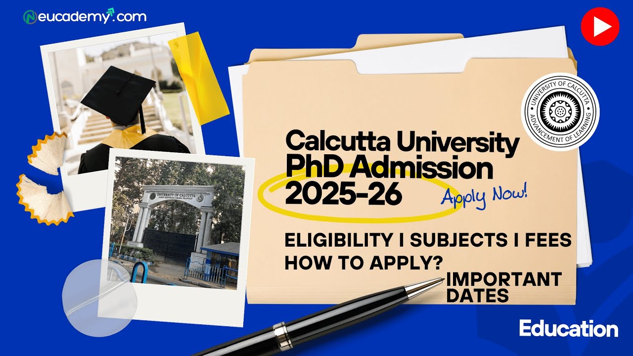 Ongoing PhD Admission 20255-26 : Calcutta University (CU) | Education ...