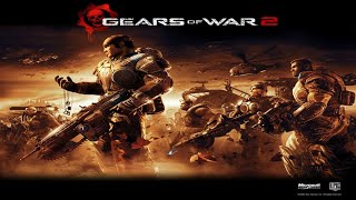 GEARS OF WAR 2 | Gameplay Walkthrough | Xbox One
