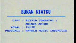Iklim - Bukan Niatku (Versi Indonesia)