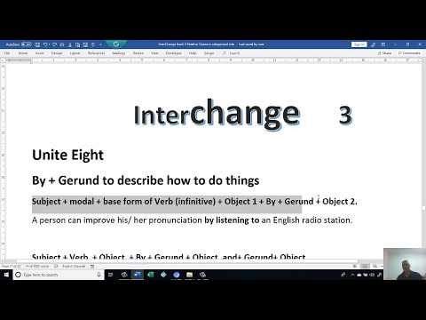 Academic English Interchange 3 Grammar Unit  Eight  By Gerund to describe how to do things