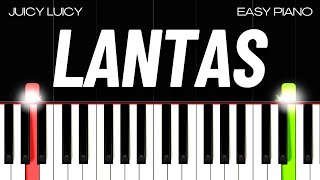 Juicy Luicy - Lantas (EASY PIANO TUTORIAL)
