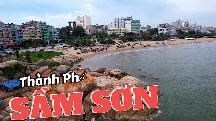 Sầm sơn thanh hóa cách thành phố hồ chí minh năm 2024