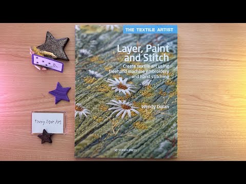 Layer, Paint and Stitch by Wendy Dolan - YouTube