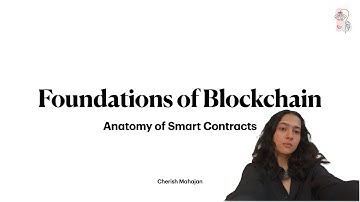 Blockchain-28 | Anatomy of Smart Contracts- 1