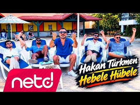 Hakan Türkmen - Hebele Hübele