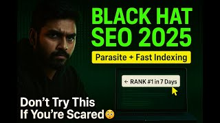 Black Hat SEO 2025 Secrets Exposed ⚠️ Parasite SEO + Cloaking Full Guide | Rank in 7 Days