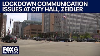 Milwaukee City Hall, Zeidler Building lockdown communication issues | FOX6 News Milwaukee
