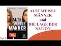Alte weiße Männer und die Lage der Nation