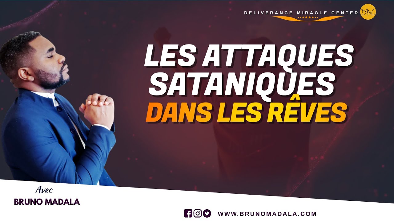 LES ATTAQUES SATANIQUES DANS LES RÊVES ET CAUCHEMARS