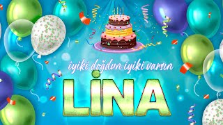 İyi ki Doğdun LİNA - İsmine Özel Doğum Günü Şarkısı ( 2022 Yeni ) Resimi